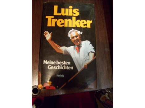 Luis Trenker /Meine besten Geschichten.