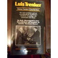 Luis Trenker /Meine besten Geschichten. 2